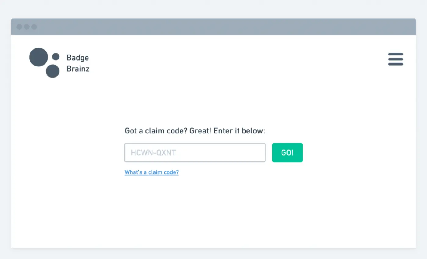 Mockup of screen showing text-entry box with a 'Go!' button. The prompt is "Got a claim code? Great! Enter it below"
Below the box is a link: "What's a claim code?"
