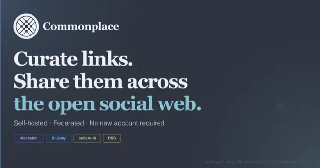 Auto-generated description: Commonplace is described as a platform for curating and sharing links across the open social web, with options like Mastodon and RSS, and no account required.