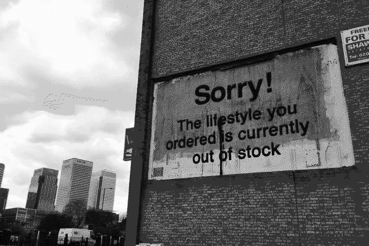 Banksy artwork saing "Sorry! The future you ordered is currently out of stock"